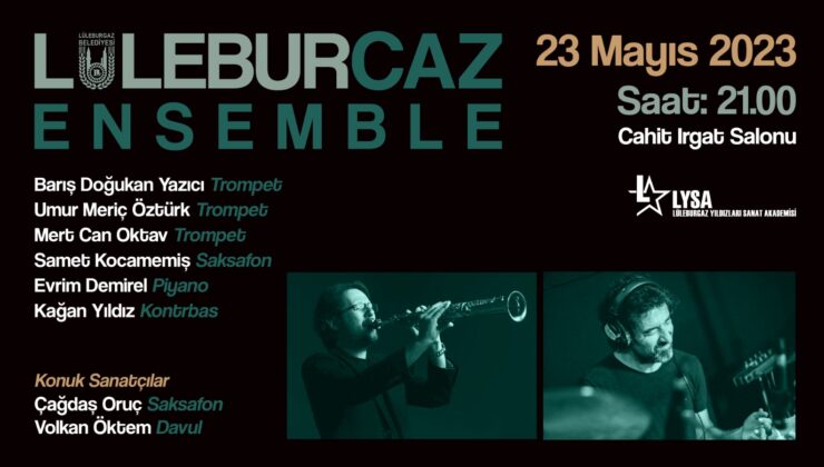 LüleburCaz Konserleri 23 Mayıs’ta LYSA’da!