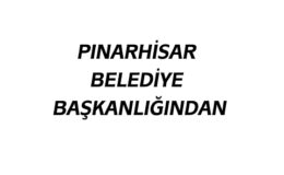 PINARHİSAR BELEDİYE BAŞKANLIĞINDAN