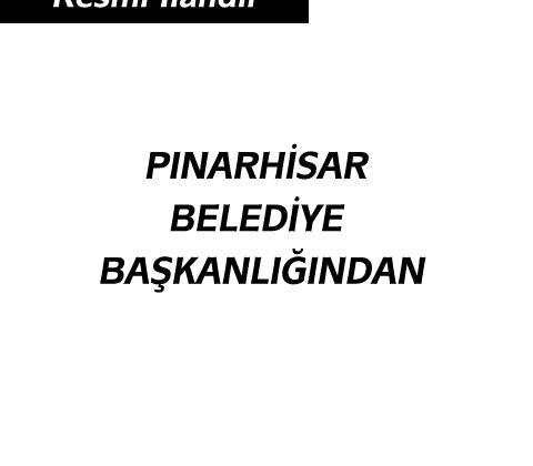 PINARHİSAR BELEDİYE BAŞKANLIĞINDAN
