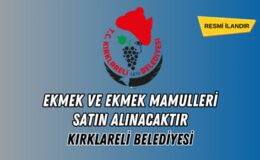 EKMEK VE EKMEK MAMULLERİ SATIN ALINACAKTIR KIRKLARELİ BELEDİYESİ
