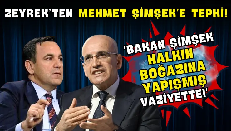 Deniz Zeyrek’ten Mehmet Şimşek’e Tepki