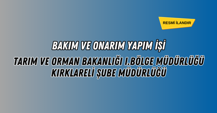 BAKIM VE ONARIM YAPIM İŞİ
