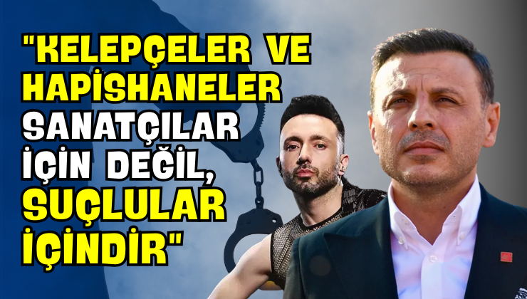 “Kelepçeler ve Hapishaneler Sanatçılar İçin Değil, Suçlular İçindir”