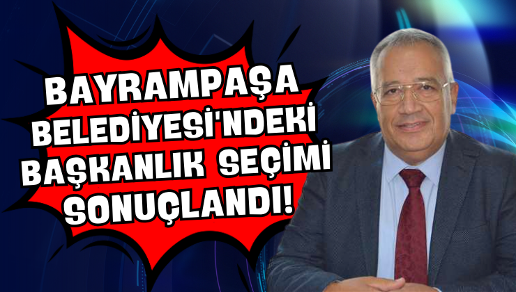 Bayrampaşa Belediyesi’ndeki Seçim Sonuçlandı!