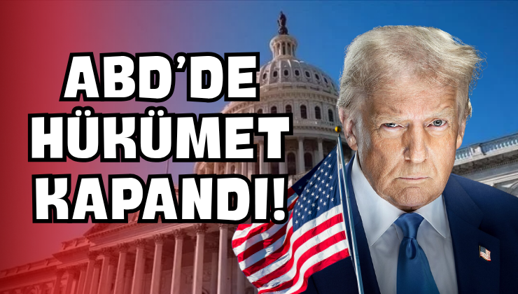 ABD’de Hükümet Kapandı!