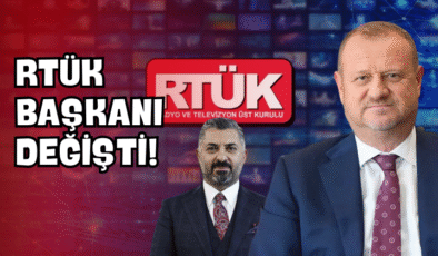 RTÜK Başkanı Değişti!