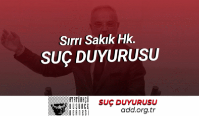 ADD Suç Duyurusunda Bulundu!
