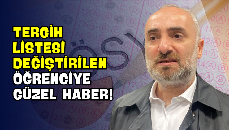Tercih Listesi Değiştirilen Öğrenciye Güzel Haber!