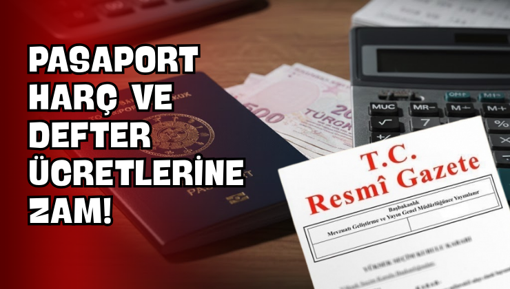 Pasaport Harç Ve Defter Ücretlerine Zam!