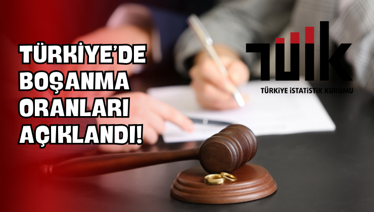 Türkiye’de Boşanma Oranları Açıklandı!