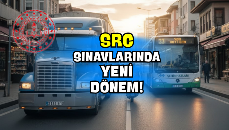 SRC Sınavlarında Yeni Dönem!