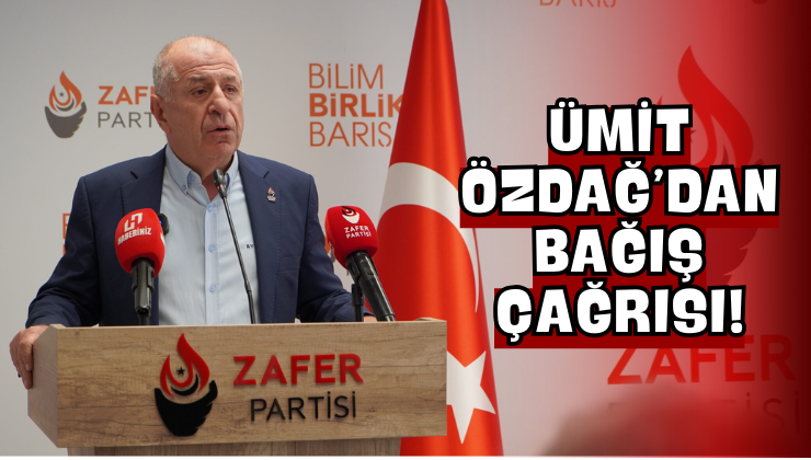 Ümit Özdağ’dan Bağış Çağrısı!