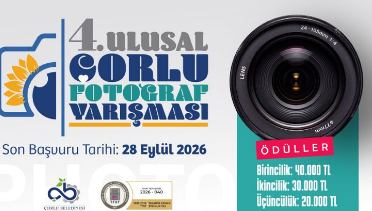 4. Ulusal Çorlu Fotoğraf Yarışması Düzenleniyor!