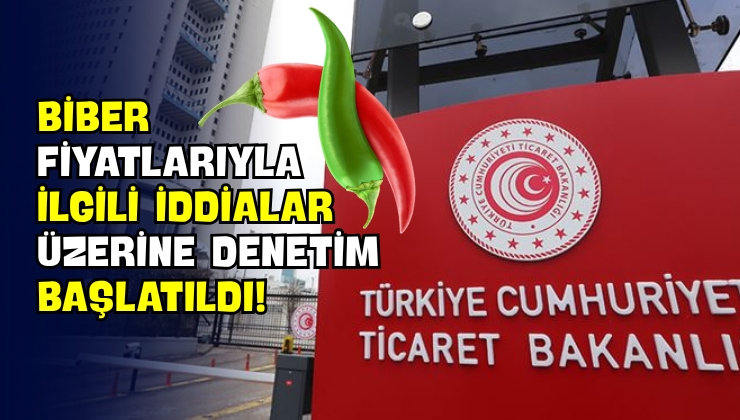 Biber Fiyatlarıyla İlgili İddialar Üzerine Denetim Başlatıldı!