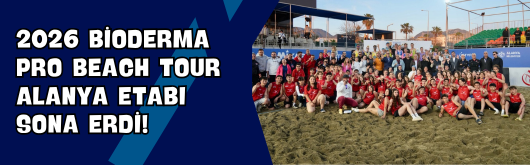 2026 Bioderma Pro Beach Tour Alanya Etabı Sona Erdi!