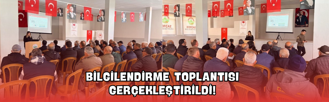 Bilgilendirme Toplantısı Gerçekleştirildi!