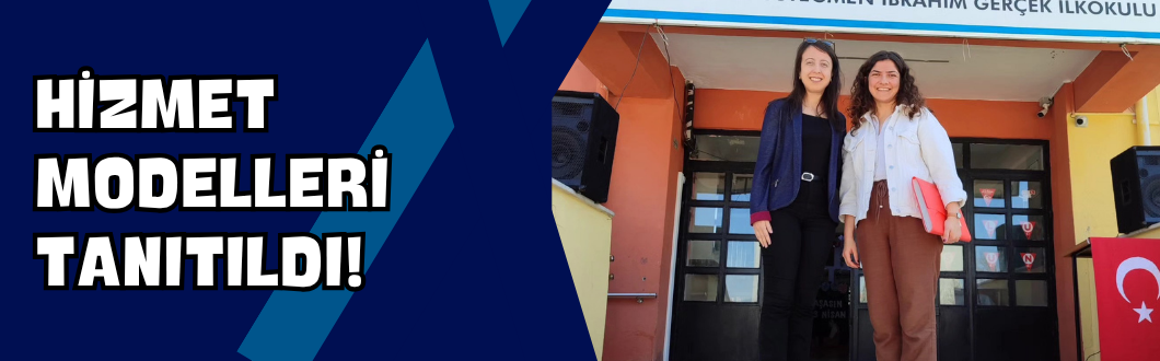 Hizmet Modelleri Tanıtıldı!