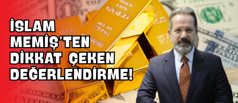 İslam Memiş’ten Dikkat Çeken Değerlendirme!