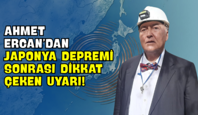 Ahmet Ercan’dan Japonya Depremi Sonrası Dikkat Çeken Uyarı!