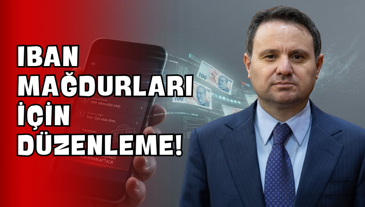 IBAN Mağdurları İçin Düzenleme!
