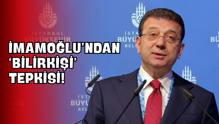 İmamoğlu’ndan ‘Bilirkişi’ Tepkisi!