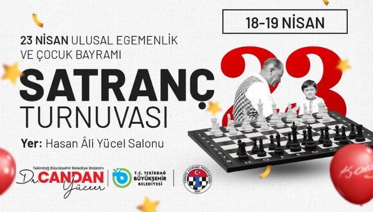 Tekirdağ Büyükşehir Belediyesi, 23 Nisan’ı Satranç Turnuvası ile Taçlandıracak!