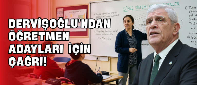 Dervişoğlu’ndan Öğretmen Adayları İçin Çağrı!