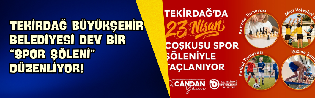 Tekirdağ Büyükşehir Belediyesi Dev Bir “Spor Şöleni” Düzenliyor!