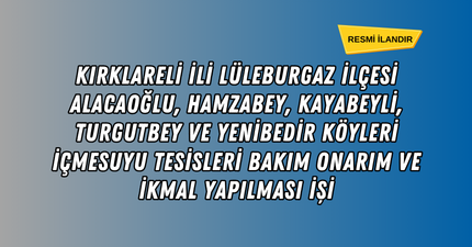 BAKIM ONARIM VE İKMAL YAPILMASI İŞİ