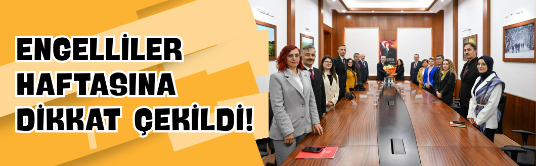 Engelliler Haftasına Dikkat Çekildi!