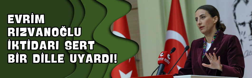 Evrim Rızvanoğlu İktidarı Sert Bir Dille Uyardı!