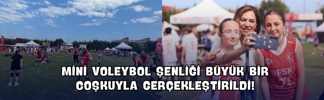 Mini Voleybol Şenliği Büyük Bir Coşkuyla Gerçekleştirildi!