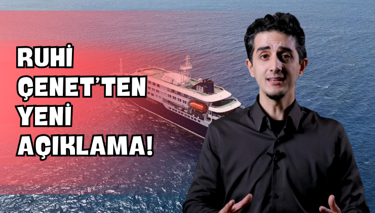 Ruhi Çenet’ten Yeni Açıklama!