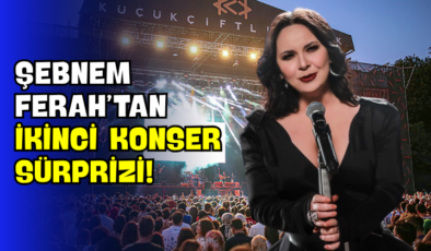 Şebnem Ferah’tan İkinci Konser Sürprizi!