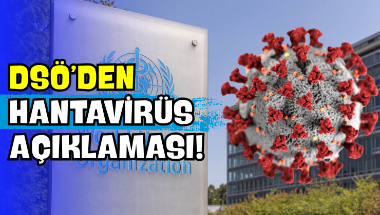 DSÖ’den Hantavirüs Açıklaması!