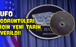 UFO Görüntüleri İçin Yeni Tarih Verildi!