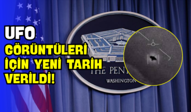 UFO Görüntüleri İçin Yeni Tarih Verildi!
