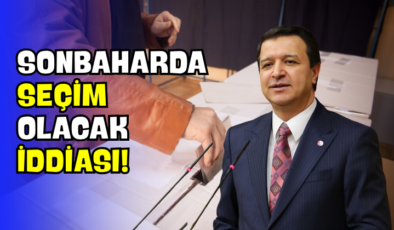 “Sonbaharda Seçim Olacak” İddiası!