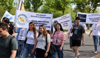 Trakya Üniversitesi 38. Kültür, Sanat ve Spor Şenlikleri Başladı!