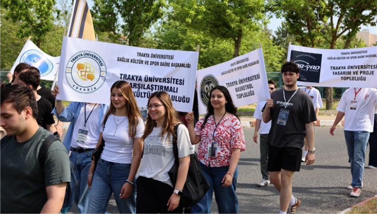 Trakya Üniversitesi 38. Kültür, Sanat ve Spor Şenlikleri Başladı!
