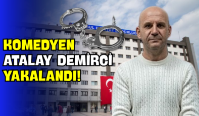Komedyen Atalay Demirci Yakalandı!