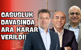 Casusluk Davasında Ara Karar Verildi!