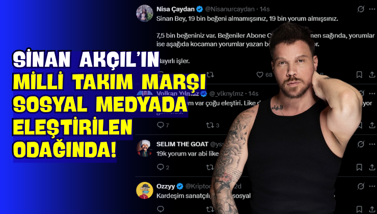 Sinan Akçıl’ın Milli Takım Marşı Sosyal Medyada Eleştirilen Odağında!