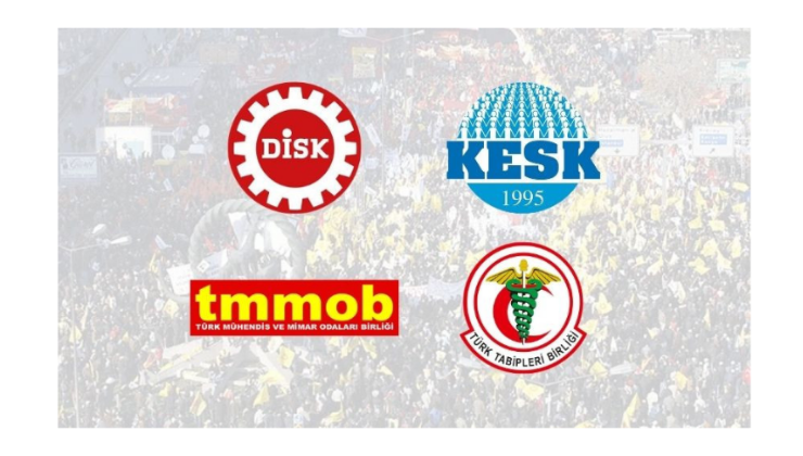 DİSK, KESK TMMOB ve TTB Ortak Açıklama Yayınladı!