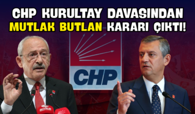 CHP İçin Mutlak Butlan Kararı Çıktı!