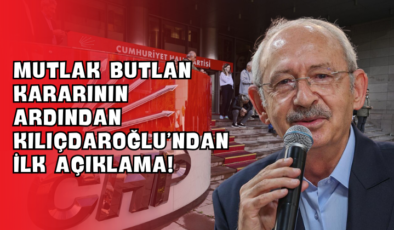 Mutlak Butlan Kararının Ardından Kılıçdaroğlu’ndan İlk Açıklama!