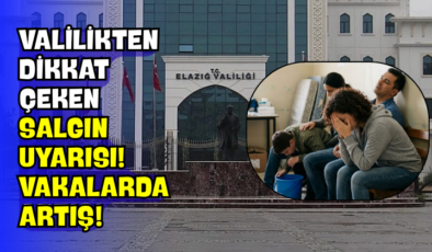Valilikten Dikkat Çeken Salgın Uyarısı! Vakalarda Artış!