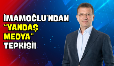 İmamoğlu’ndan “Yandaş Medya” Tepkisi!