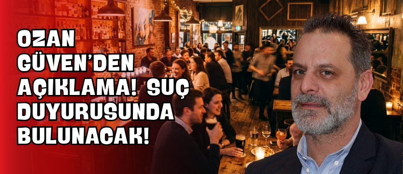 Ozan Güven’den Açıklama! Suç Duyurusunda Bulunacak!