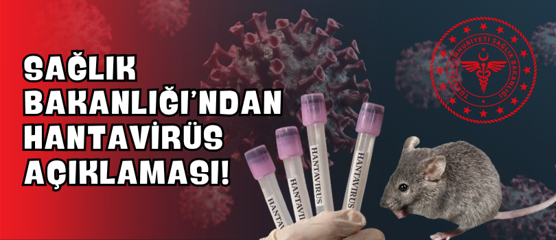 Sağlık Bakanlığı’ndan Hantavirüs Açıklaması!